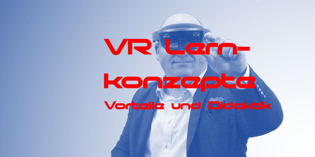 https://www.torstenfell.com/academy/wp-content/uploads/2018/06/vr_lernkonzepte-1080x540.jpg